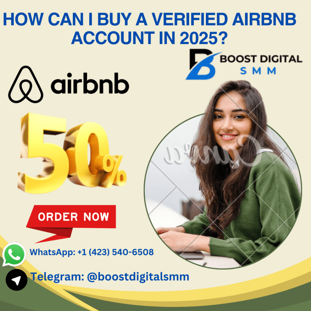 How can I buy a verified Airbnb account in 2025