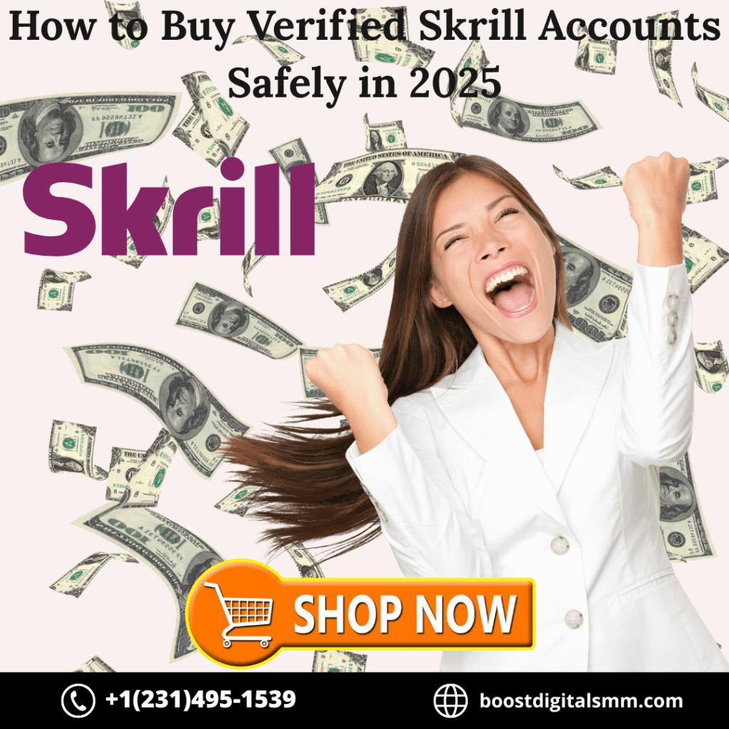Buy Verified Skrill Accounts