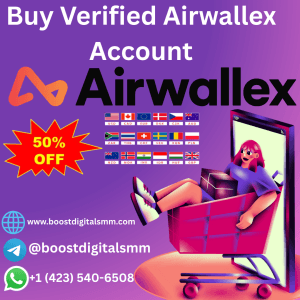 Buy Verified Airwallex Account
